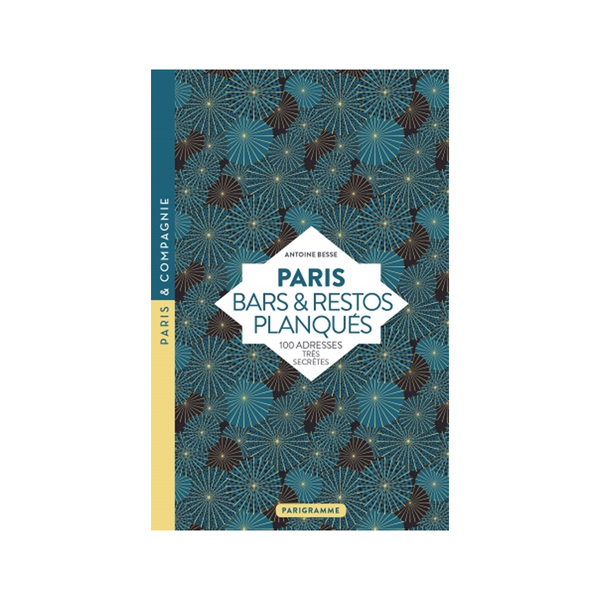 Livre Paris Bars & Restos Planques 2022