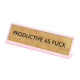 Plaque De Bureau Productive as fuck | Fleux | 2