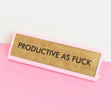 Plaque De Bureau Productive as fuck | Fleux | 3