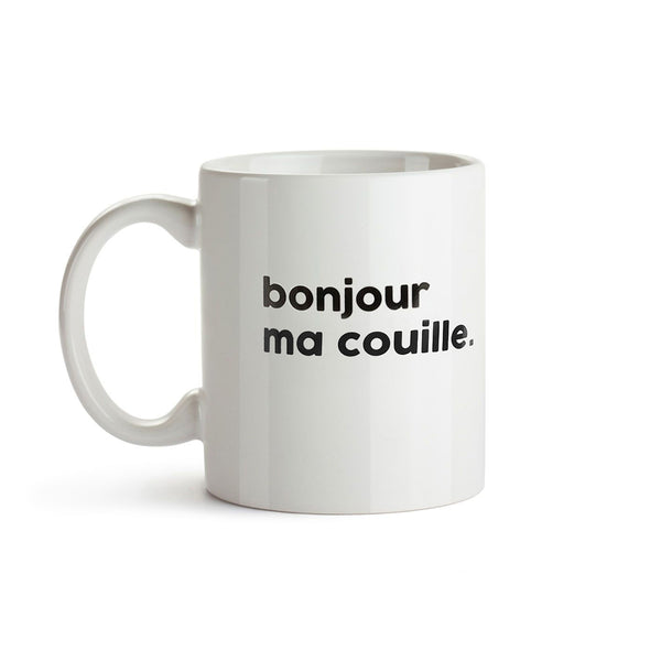 Porcelain mug - Bonjour Ma Couille