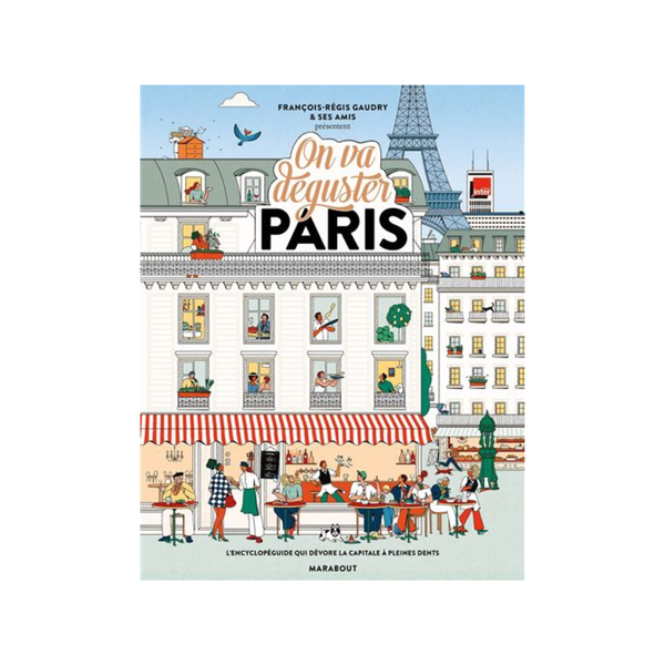 On va déguster Paris - Marabout