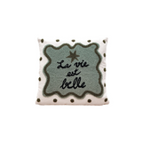 Coussin Influence La vie est belle | Fleux | 2