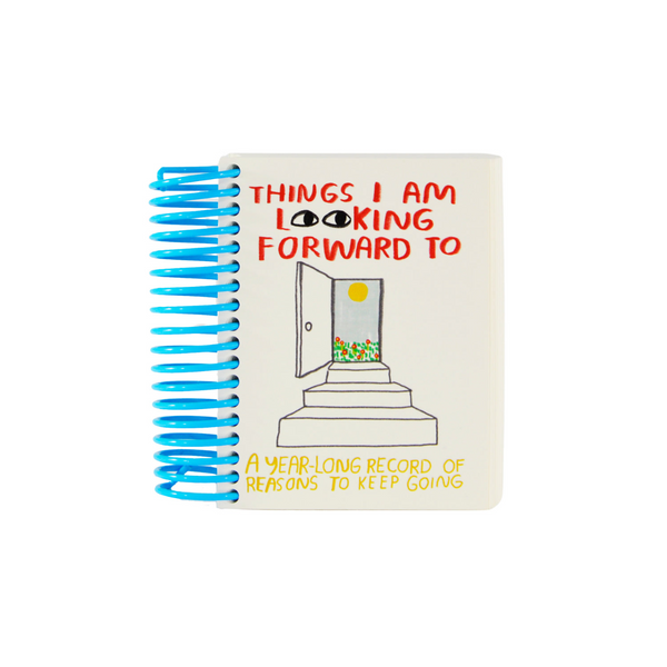 Journal Things I am looking forward to