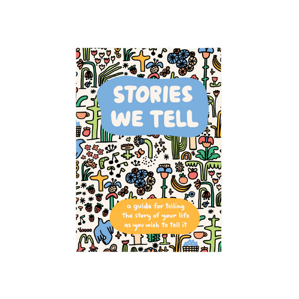 Journal Stories We Tell