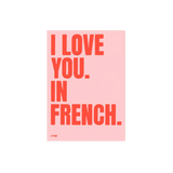 Affiche I love you in French - 50 x 70 cm - Pink | Fleux | 5