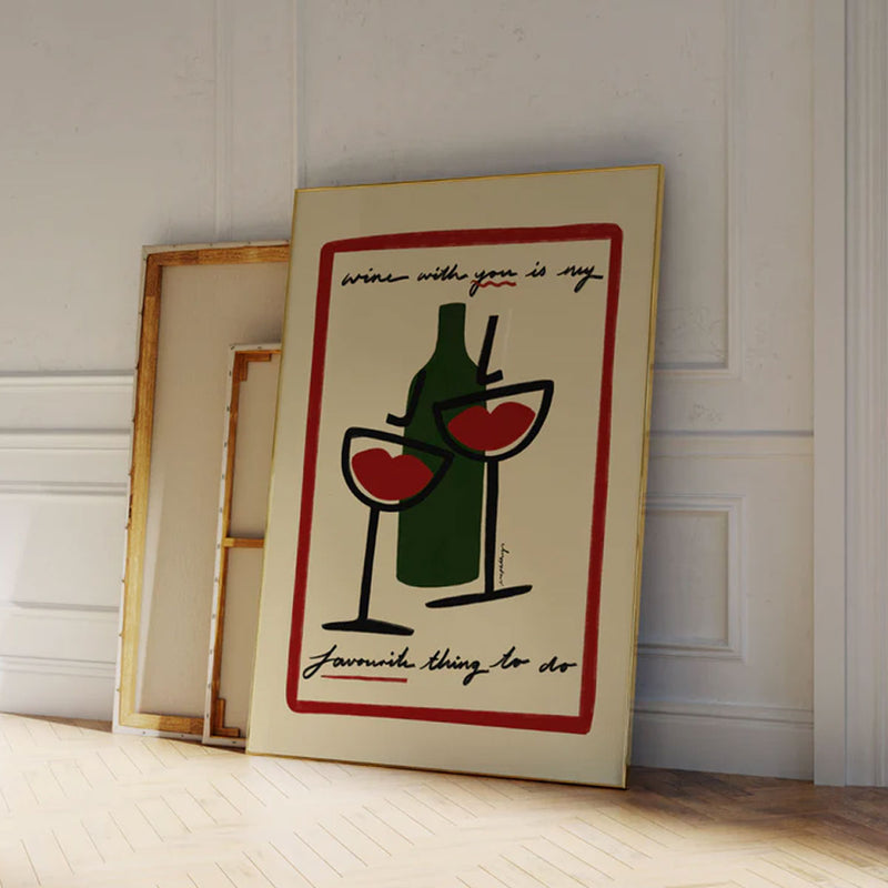A3 Wine With You With Border Poster
