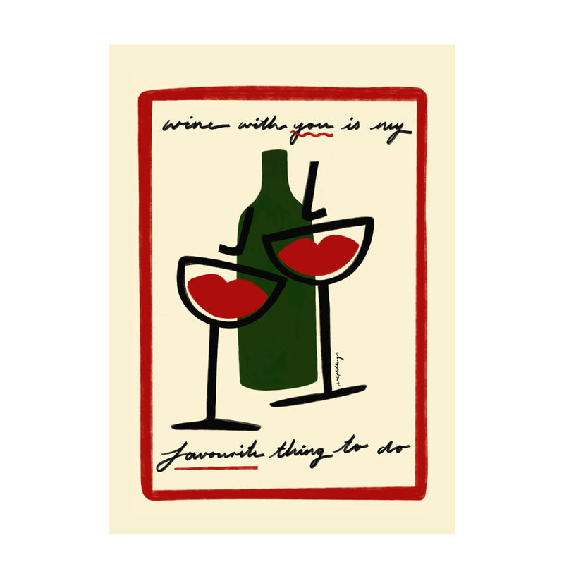 A3 Wine With You With Border Poster