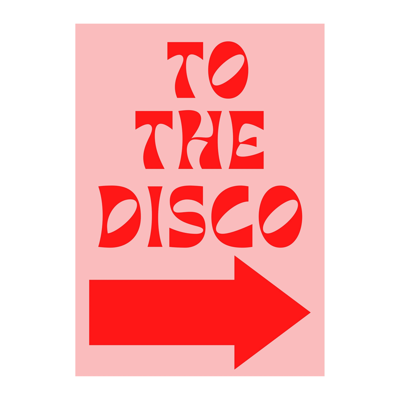 To the Disco Arrow Poster - A3