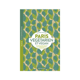 Livre Paris Végan Et Végétarien | Fleux | 4