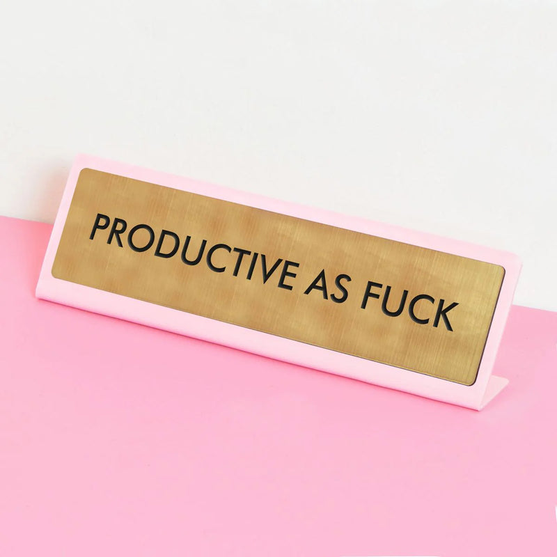 Plaque De Bureau Productive as fuck