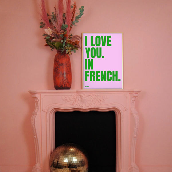 Affiche I love you in French - 50 x 70 cm - Edition limitée Fleux