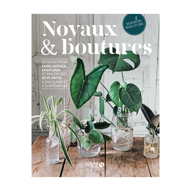 Livre sur Les noyaux et boutures