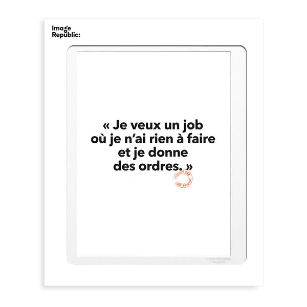 Poster Loic Prigent I Want A Job - 30 x 40 cm