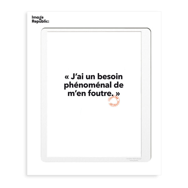 Poster Loic Prigent I Have A Need - 30 x 40 cm