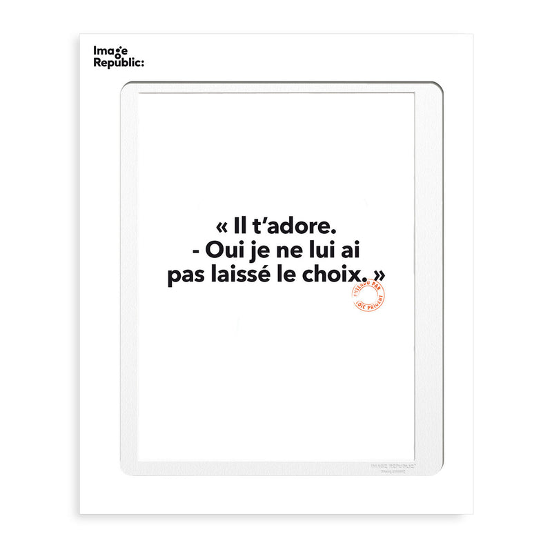 Affiche Loic Prigent Il T'Adore - 30 x 40 cm