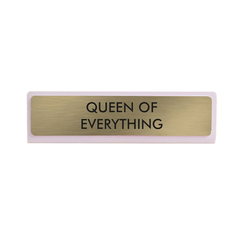 Plaque De Bureau Queen Of Everything