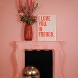 Affiche I love you in French - 50 x 70 cm - Pink | Fleux | 9
