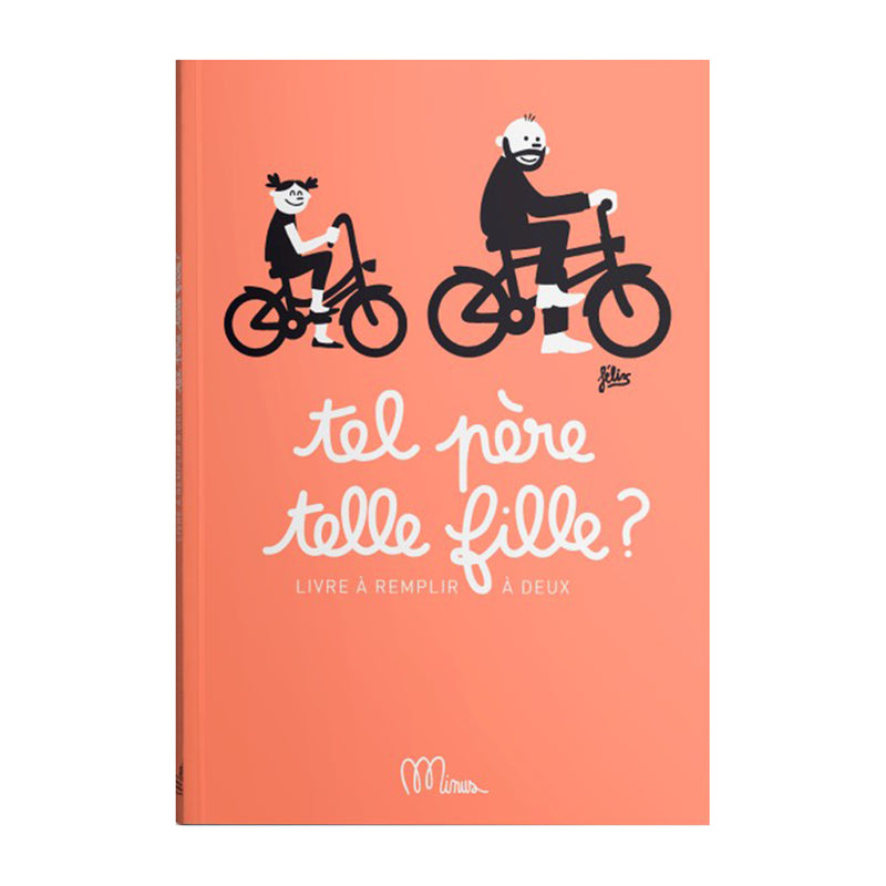 Livre Tel père, telle fille